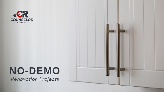 No-Demo Renovations - Homeowners - Counselor Realty